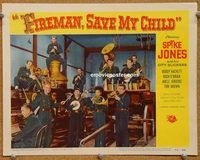 a900 FIREMAN, SAVE MY CHILD movie lobby card #6 '54 Spike Jones