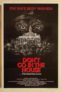 c426 DON'T GO IN THE HOUSE one-sheet movie poster '80 wild horror image!