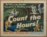 d281 COUNT THE HOURS linen half-sheet movie poster '53 Don Siegel, Carey