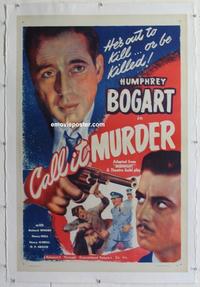 d397 MIDNIGHT linen one-sheet movie poster R47 Call It Murder, Bogart
