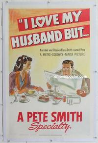 k339 I LOVE MY HUSBAND BUT linen one-sheet movie poster '46 Pete Smith