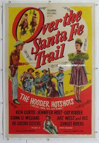 k392 OVER THE SANTA FE TRAIL linen one-sheet movie poster '47 musical!