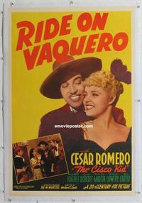 k412 RIDE ON VAQUERO linen one-sheet movie poster '41 Romero, Cisco Kid!