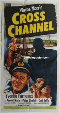 s204 CROSS CHANNEL three-sheet movie poster '55 film noir, Wayne Morris