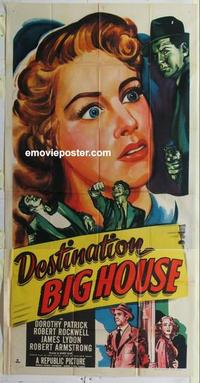 s232 DESTINATION BIG HOUSE three-sheet movie poster '50 Dorothy Patrick