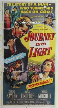 s472 JOURNEY INTO LIGHT three-sheet movie poster '51 Sterling Hayden,Lindfors