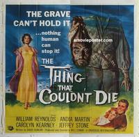 b308 THING THAT COULDN'T DIE six-sheet movie poster '58 Universal horror!