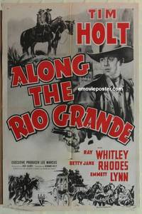 c073 ALONG THE RIO GRANDE one-sheet movie poster R53 Tim Holt western!