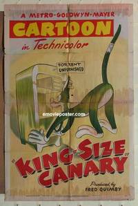 g277 KING SIZE CANARY one-sheet movie poster '47 Tex Avery cartoon!