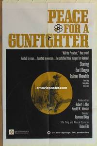 g672 PEACE FOR A GUNFIGHTER one-sheet movie poster '66 Burt Berger western