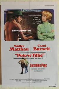 g683 PETE 'N' TILLIE one-sheet movie poster '73 Walter Matthau, Burnett