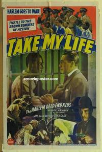 h013 TAKE MY LIFE one-sheet movie poster '42 Harlem Dead End Kids!