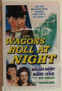 h201 WAGONS ROLL AT NIGHT one-sheet movie poster '41 Humphrey Bogart