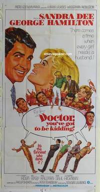 k279 DOCTOR YOU'VE GOT TO BE KIDDING three-sheet movie poster '67 Sandra Dee