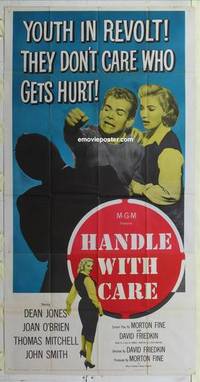 k345 HANDLE WITH CARE three-sheet movie poster '58 Youth in revolt!