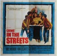 k033 CRIME IN THE STREETS six-sheet movie poster '56 Cassavetes, Mineo