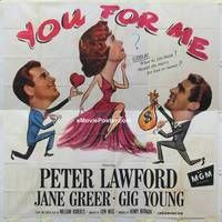 k100 YOU FOR ME six-sheet movie poster '52 Peter Lawford, Jane Greer