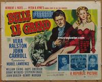 a076 BELLE LE GRANDE half-sheet movie poster '51 Vera Ralston, Carroll