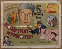 a361 HOLD THAT HYPNOTIST half-sheet movie poster '57 Hall, Bowery Boys