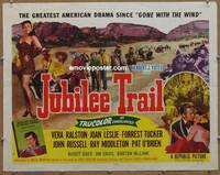 a424 JUBILEE TRAIL half-sheet movie poster '54 Vera Ralston, Joan Leslie