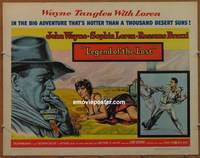 a467 LEGEND OF THE LOST half-sheet movie poster '57 John Wayne, Loren