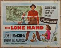 a487 LONE HAND half-sheet movie poster '53 Joel McCrea, Barbara Hale