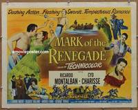 a512 MARK OF THE RENEGADE style A half-sheet movie poster '51 Montalban