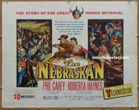 a553 NEBRASKAN half-sheet movie poster '53 3D Phil Carey, Roberta Hayes