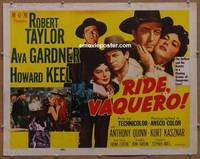 a670 RIDE VAQUERO style B half-sheet movie poster '53 Robert Taylor, Gardner