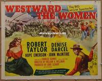 a876 WESTWARD THE WOMEN style A half-sheet movie poster '51 Robert Taylor, Darcel