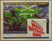 a892 WORLD WITHOUT SUN half-sheet movie poster '65 Jacques-Yves Cousteau