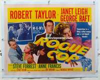 f089 ROGUE COP linen half-sheet movie poster '54 Robert Taylor, Leigh