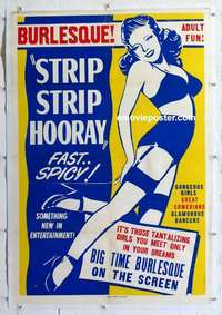 f513 STRIP STRIP HOORAY linen one-sheet movie poster '50s burlesque!