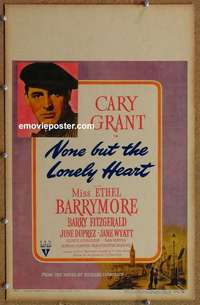 g554 NONE BUT THE LONELY HEART window card movie poster '44 Cary Grant