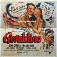 k375 GERALDINE six-sheet movie poster '53 John Carroll, Mala Powers