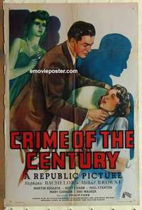 n443 CRIME OF THE CENTURY one-sheet movie poster '46 Stephanie Bachelor