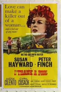 p036 I THANK A FOOL one-sheet movie poster '62 Susan Hayward, Peter Finch