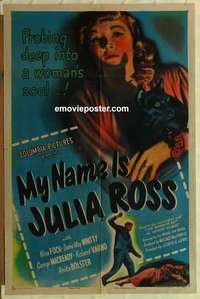 s698 MY NAME IS JULIA ROSS one-sheet movie poster '45 Nina Foch, noir!