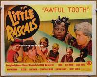 w421 AWFUL TOOTH movie lobby card R51 Our Gang, Little Rascals!