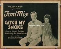 w095 CATCH MY SMOKE movie title lobby card '22 Tom Mix, Lillian Rich