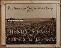 w110 DEBTOR TO THE LAW movie title lobby card '19 outlaw Henry Starr!