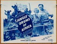 w168 JUNGLE DRUMS OF AFRICA movie title lobby card '52 Clay Moore, serial!