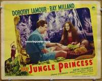 w848 JUNGLE PRINCESS movie lobby card R46 Dorothy Lamour, Milland