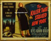 w175 KILLER THAT STALKED NEW YORK movie title lobby card '50 Evelyn Keyes