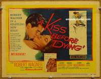 w179 KISS BEFORE DYING movie title lobby card '56 Robert Wagner, Woodward