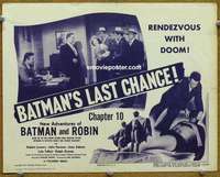 w222 NEW ADVENTURES OF BATMAN & ROBIN Chap 10 movie title lobby card '49