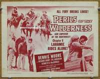 w236 PERILS OF THE WILDERNESS Chap 8 movie title lobby card '55 serial