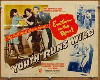 w346 YOUTH RUNS WILD movie title lobby card '44 Granville, bad teens!