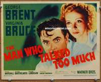 z157 MAN WHO TALKED TOO MUCH movie title lobby card '40 George Brent, Bruce