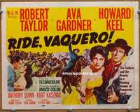 z212 RIDE VAQUERO movie title lobby card '53 Robert Taylor, Ava Gardner